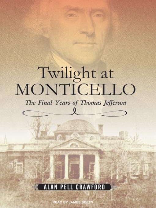 Title details for Twilight at Monticello by Alan Pell Crawford - Available